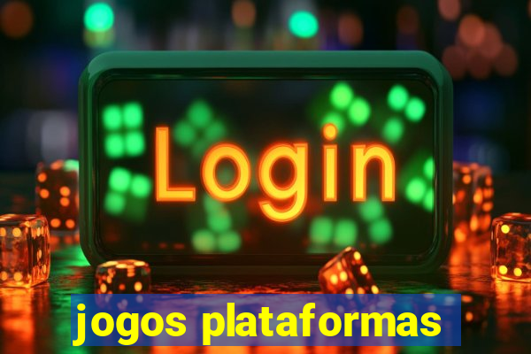 jogos plataformas